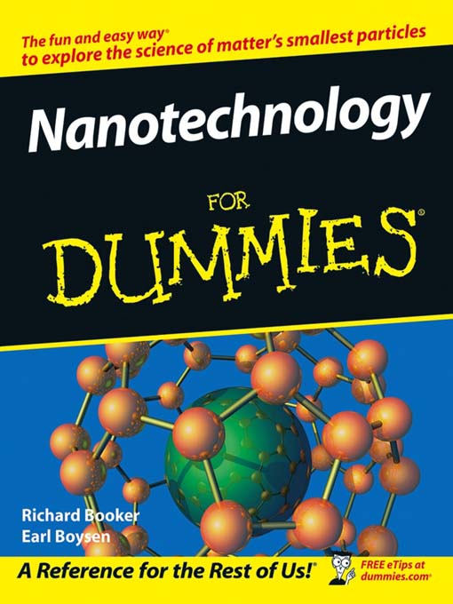 Title details for Nanotechnology For Dummies by Richard D. Booker - Available